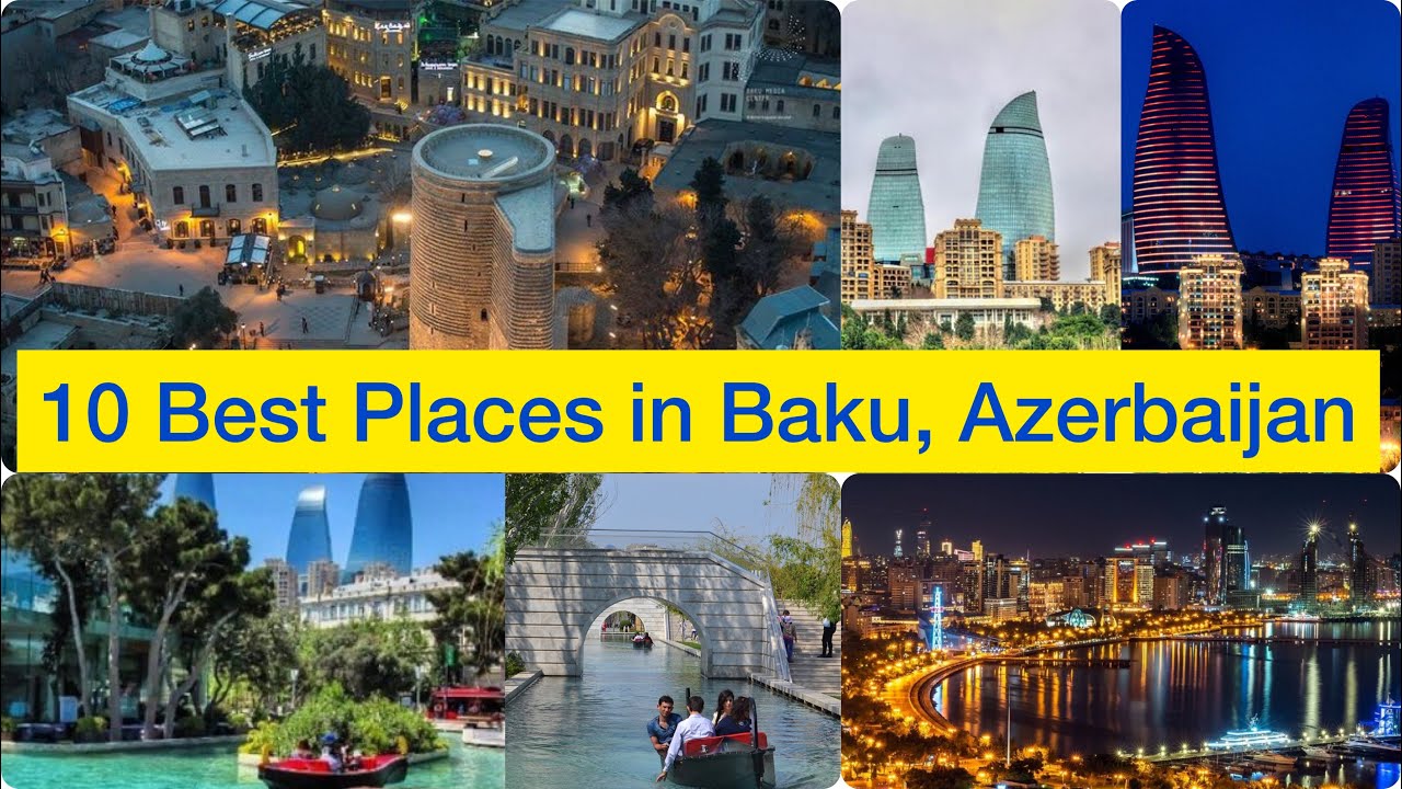 🇦🇿 Top 10 Most Beautiful Places to Visit in Azerbaijan – 2025 Travel Guide